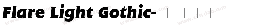 Flare Light Gothic字体转换